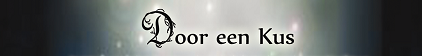 Door een kus